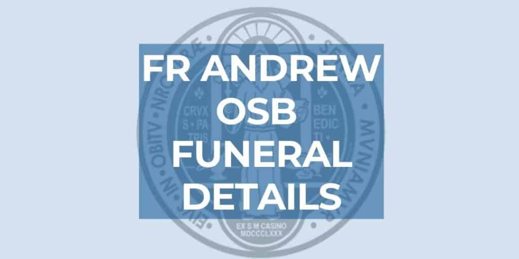 Fr Andrew OSB Fr Andrew OSB